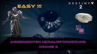 Destiny 2  Aszendenten Herausforderung Woche 5 [upl. by Estrella]