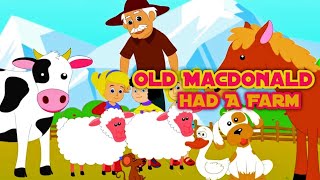 Old MacDonald Had A Farm  Old MacDonald Song  nursery rhymes  kids song [upl. by Amesari239]