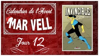 Jour 12  INVINCIBLE  Calendrier de lAvent Mar Vell [upl. by Filide]