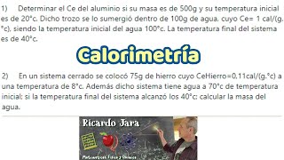 Calorimetría Problemas Resueltos [upl. by Seiter]