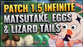 Patch 15 Infinite Matsutake Bird Eggs Lizard Tails Trick PREPARE FOR INAZUMA Genshin Impact [upl. by Alurd]