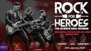 Rock For Heroes  17th January 2025  Hazlitt Theatre [upl. by Eeralih]