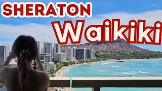 Sheraton Waikiki  Hawaii  Marriott Bonvoy  Hotel Review [upl. by Ttnerb556]