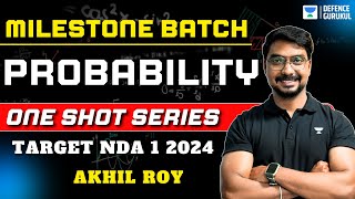 Probability in One Shot  Milestone Batch  NDA I amp II 2024  Akhil Kumar Roy [upl. by Rasure]