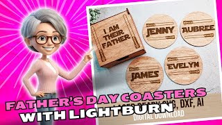 Create Father’s Day Coasters with LightBurn Laser Software  Easy DIY Tutorial [upl. by Drusie]