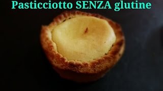 Pasticciotto SENZA GLUTINE [upl. by Renferd249]