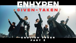 ENHYPEN 엔하이픈 GivenTaken English Ver PART 2 shorts [upl. by Nnaitak]