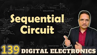 Sequential Circuit Basics Block Diagram Classification and Examples in Digital Electronics [upl. by Boorer]