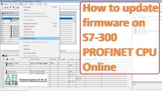 How to Update Firmware on S7300 PROFINET CPU Online  In Hindi  AEAB [upl. by Bahr]