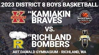 202223 District 8 Boys Basketball  Kamiakin Braves vs Richland Bombers [upl. by Ettelrahc]