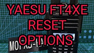 YAESU FT4XE  Reset Method and Selections [upl. by Oilut]