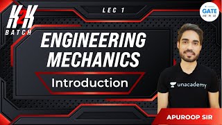 Introduction  Lec  1  Engineering Mechanics  GATE 2022  K2K Batch [upl. by Eissahc]