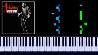 Haddaway  What Is Love Piano Tutorial [upl. by Anierdna]