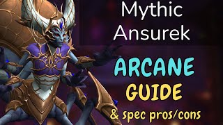 Mythic Ansurek Arcane Mage GuideKill Rank 17 [upl. by Adnema]