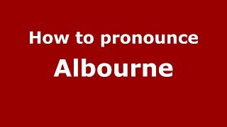 How to pronounce Albourne EnglishUK  PronounceNamescom [upl. by Yrrep]