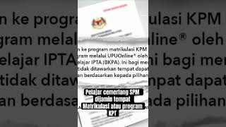 Pelajar cemerlang SPM dijamin tempat Matrikulasi atau program KPT [upl. by Ewart]