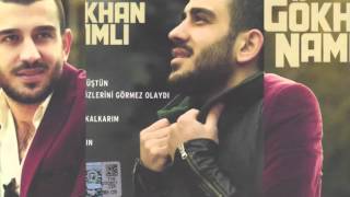 GÖKHAN NAMLI GÖZÜMDEN DÜŞTÜN [upl. by Hayalat]