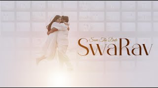 Save The Date Teaser I SwaRav I Camera Pulse [upl. by Anitnahs]