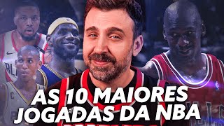 As 10 MAIORES JOGADAS da HISTÓRIA da NBA [upl. by Urban]