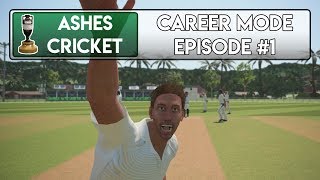 THE DEBUT  Ashes Cricket Career Mode 1 [upl. by Eanrahs518]