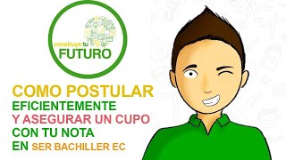 POSTULACIÓN SER BACHILLER 2020  EFECTIVA EFICIENTE [upl. by Cos]