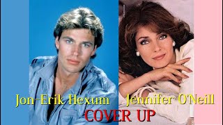 COVER UP quotPilotquot 1984 JonErik Hexum Jennifer ONeill Richard Anderson [upl. by Nereus739]