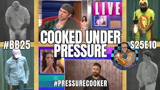 Rant  Cooked Under Pressure  Big Brother 25  S25E10 Recap  HOH Comp Companion Part 2 [upl. by Eelrehpotsirhc323]