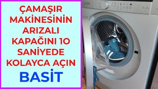 Çamaşır Makinesinin Açılmayan Kapağını Açmanın En Kolay Yöntemi [upl. by Yauq]