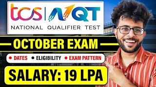 TCS NQT October 2023  Exam Date  Eligibility  Paper Pattern  Upto 19LPA CTC 👨‍💻🤑 [upl. by Enidanreb]