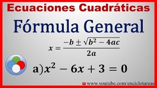 Solución de Ecuaciones Cuadraticas Fórmula General Parte 34 [upl. by Ai700]