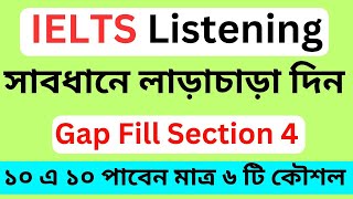 IELTS Listening  ielts listening 6 tricks  gap fill section 4 [upl. by Eudocia]