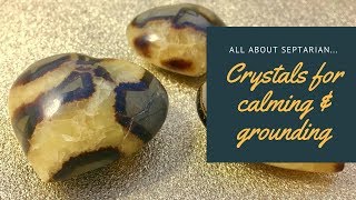 Crystals for Protection Calming amp Grounding  All About Septarian [upl. by Hilaria]