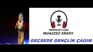 Geçsede Gençlik Çağım KARAOKE Cover [upl. by Nyliret661]