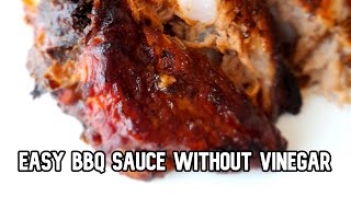 Easy Homemade BBQ Sauce Without Vinegar [upl. by Snapp55]