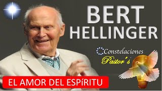 ✅🏅Bert Hellinger CONSTELACIONES quotEl Amor del Espírituquot [upl. by Odey]