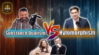 Hylomorphism vs Substance Dualism Eric Hernandez vs Evan Friske Debate [upl. by Leftwich]