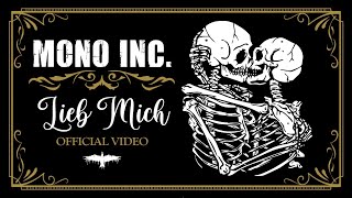 MONO INC  Lieb Mich Official Video [upl. by Dnomaj]