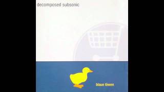 Decomposed Subsonic  Introduce Blaue Löwen [upl. by Aik708]