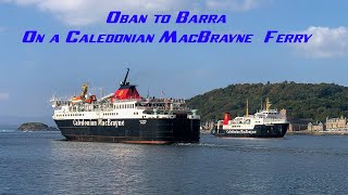 Oban to castlebay on a Caledonian MacBrayne ferry [upl. by Itsrik]