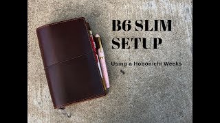 B6 Slim Setup  Using a Hobonichi Weeks [upl. by Jacobsen]