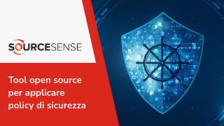 Kubernetes Tool open source per applicare policy di sicurezza [upl. by Aipmylo]