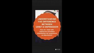 Understanding the Difference Between Grief and Depression [upl. by Aknaib]