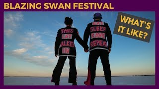 What its like at Blazing Swan Festival [upl. by Notsle]