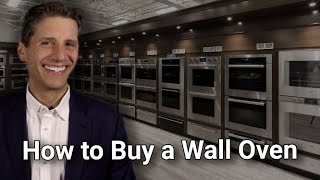 How to Buy a Wall Oven The Ultimate Guide [upl. by Zahara]