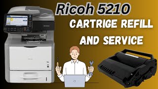 How To Ricoh 5210 Cartridge Refil and Service  Ricoh 5210 Ka Cartridge kesy Service or Refil Karein [upl. by Phenice]