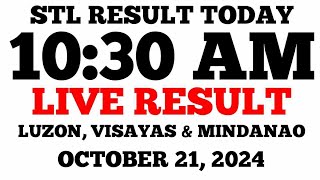 STL Result Today 1030AM Draw October 21 2024 STL Luzon Visayas and Mindanao LIVE Result [upl. by Wes341]