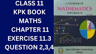 Class 11 KPK Book Maths Chapter 11 Exercise 113 Question 234 [upl. by Giefer]