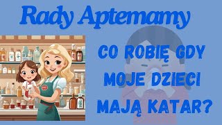 Co robię jako technik farmaceutyczny gdy moje dzieci mają katar [upl. by Andriette396]