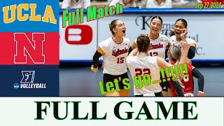 Nebraska vs UCLA Full Match  College Volleyball Sep 27 2024  NCAA Volleyball 2024 [upl. by Ingemar515]