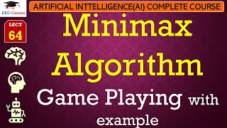 L64 Minimax Algorithm in Game Playing with examples  Artificial Intelligence Lectures in Hindi [upl. by Shoifet]